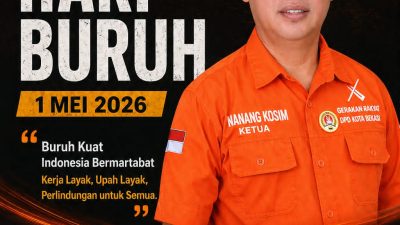 Ketua DPD Gerakan Rakyat Kota Bekasi, Nanang Kosim, Ucapkan Selamat Hari Buruh.
