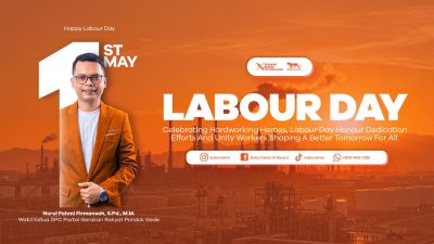 May Day 2026: Nurul Fahmi Tekankan Keadilan dan Perlindungan Nyata bagi Buruh.