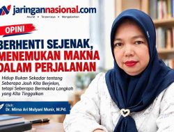 BERHENTI SEJENAK, MENEMUKAN MAKNA DALAM PERJALANAN