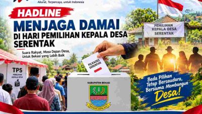 MENJAGA DAMAI DI HARI PEMILIHAN KEPALA DESA SERENTAK