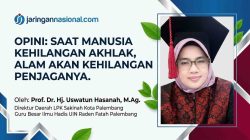 Saat Manusia Kehilangan Akhlak, Alam Kehilangan Penjaganya